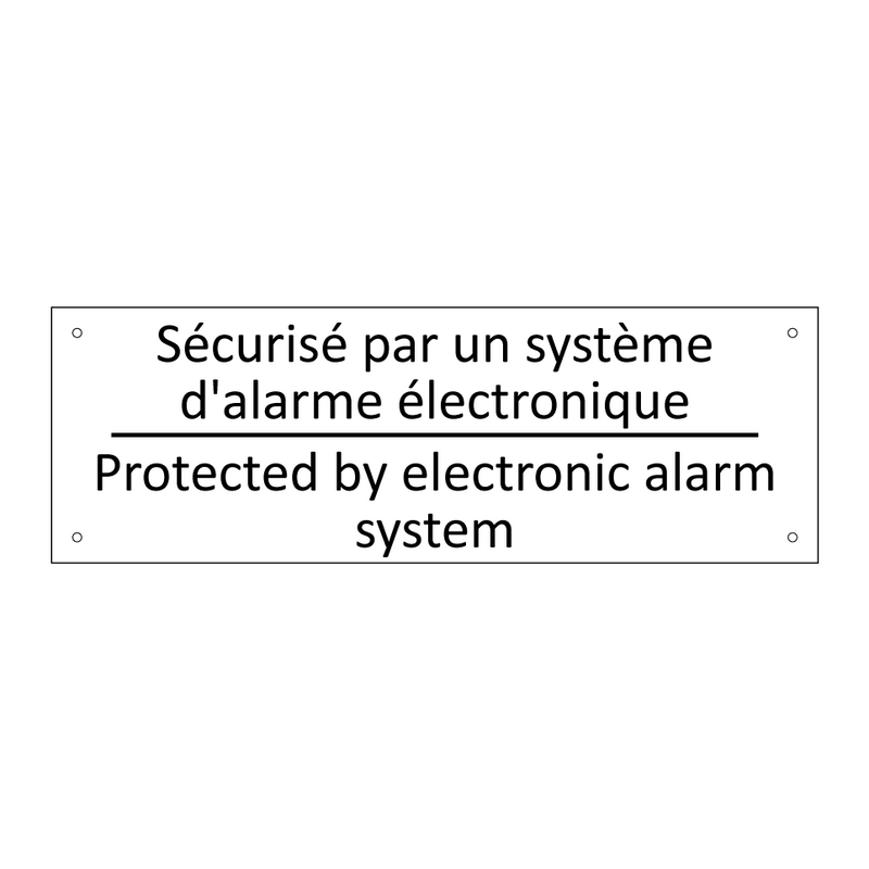 Sécurisé par un système d'alarme  /.../ - Protected by electronic alarm  /.../