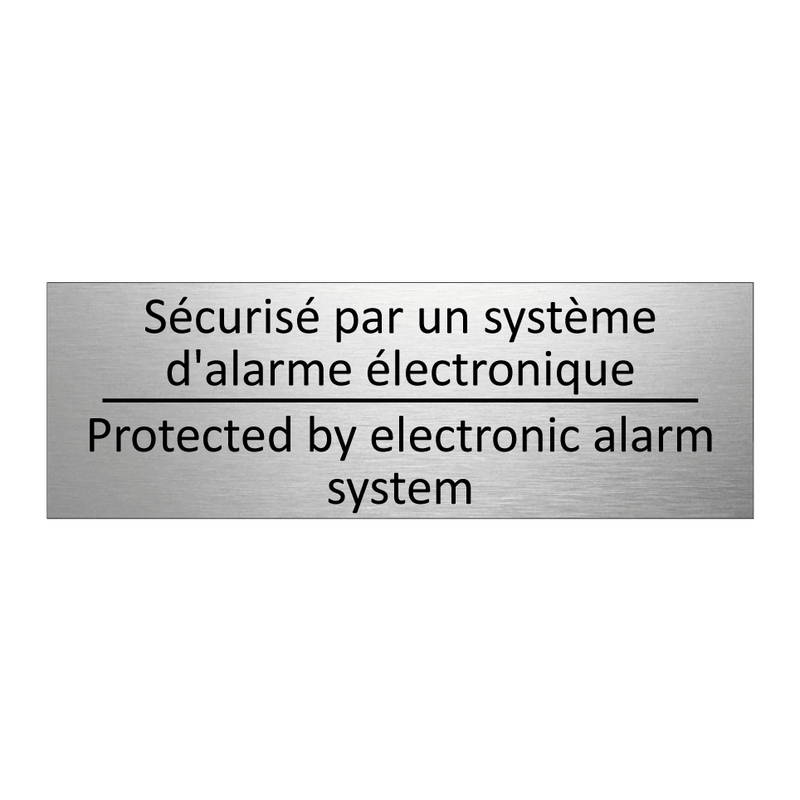 Sécurisé par un système d'alarme  /.../ - Protected by electronic alarm  /.../