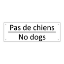 Pas de chiens - No dogs