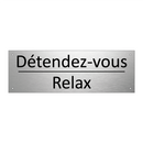 Détendez-vous - Relax