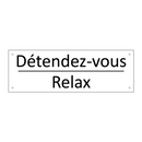 Détendez-vous - Relax