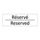 Réservé - Reserved
