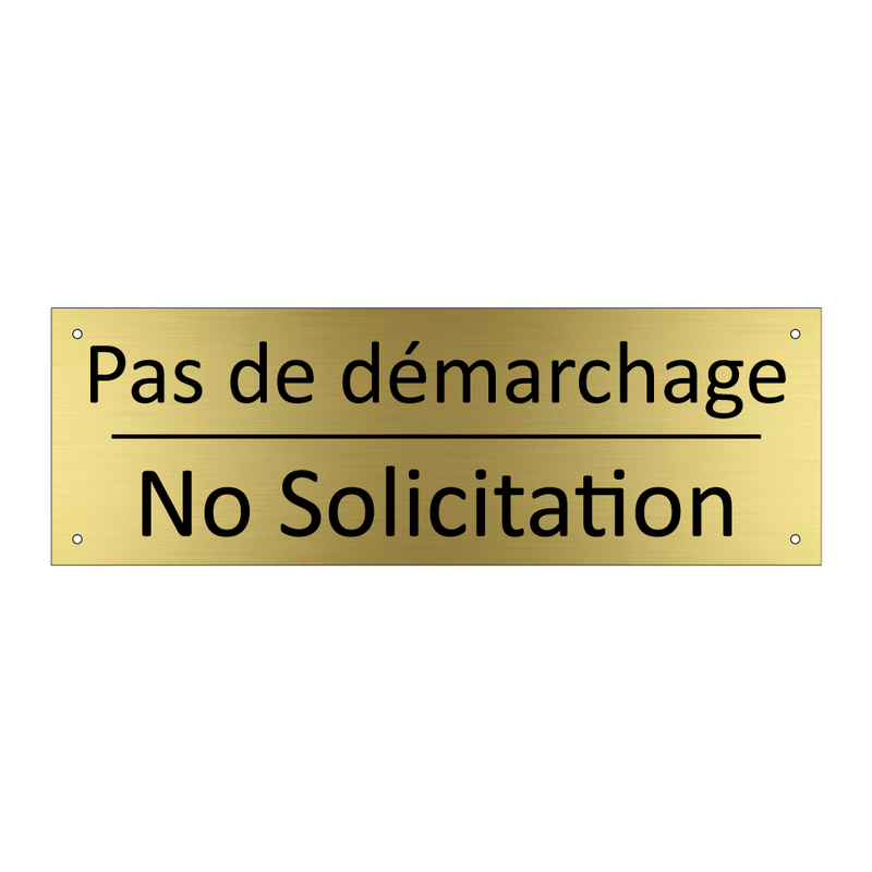 Pas de démarchage - No Solicitation