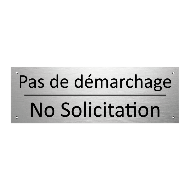 Pas de démarchage - No Solicitation
