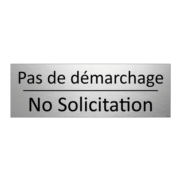 Pas de démarchage - No Solicitation