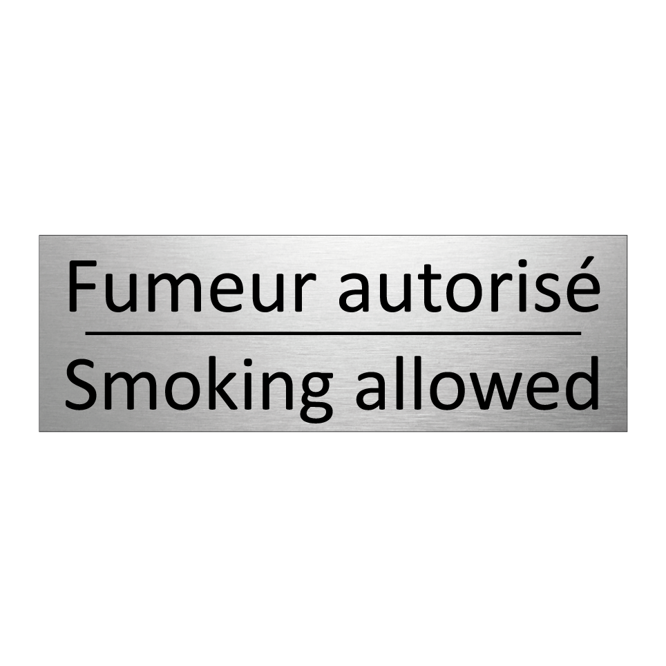 Fumeur autorisé - Smoking allowed
