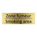 Zone fumeur - Smoking area
