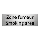 Zone fumeur - Smoking area