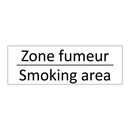 Zone fumeur - Smoking area