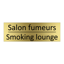Salon fumeurs - Smoking lounge