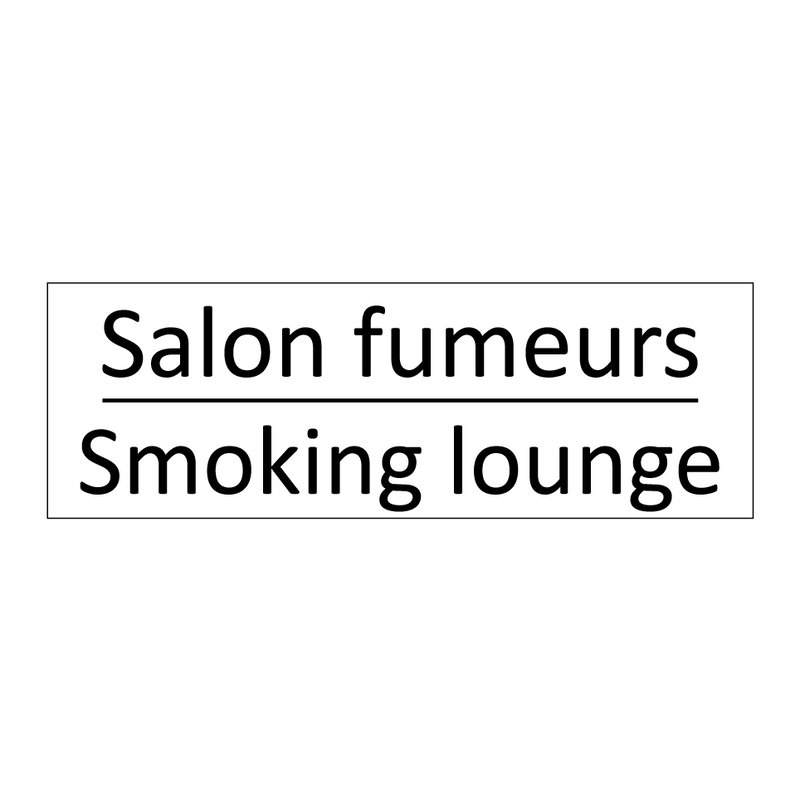 Salon fumeurs - Smoking lounge