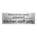 Personnel de cuisine uniquement /.../ - Kitchen staff only