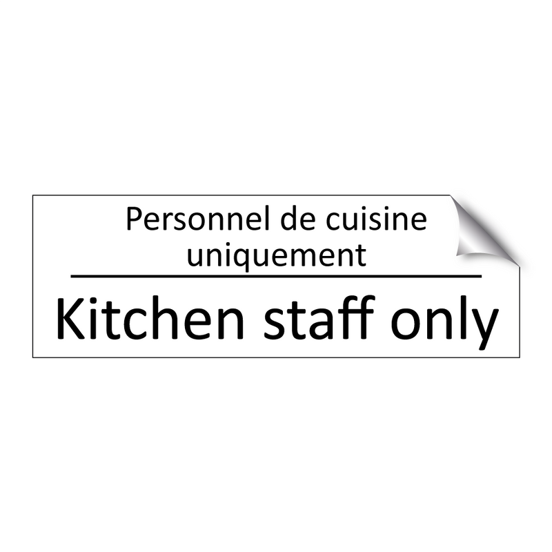 Personnel de cuisine uniquement /.../ - Kitchen staff only