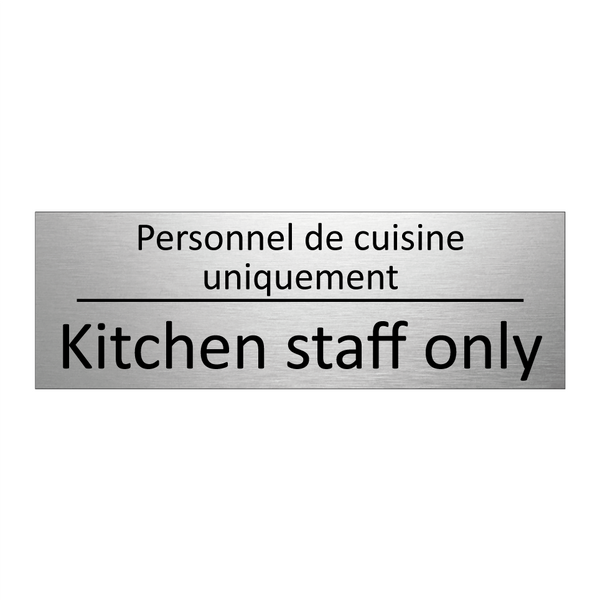 Personnel de cuisine uniquement /.../ - Kitchen staff only