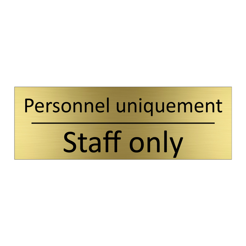 Personnel uniquement - Staff only