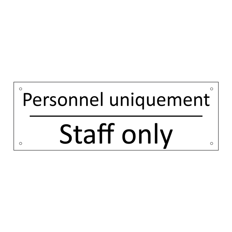 Personnel uniquement - Staff only