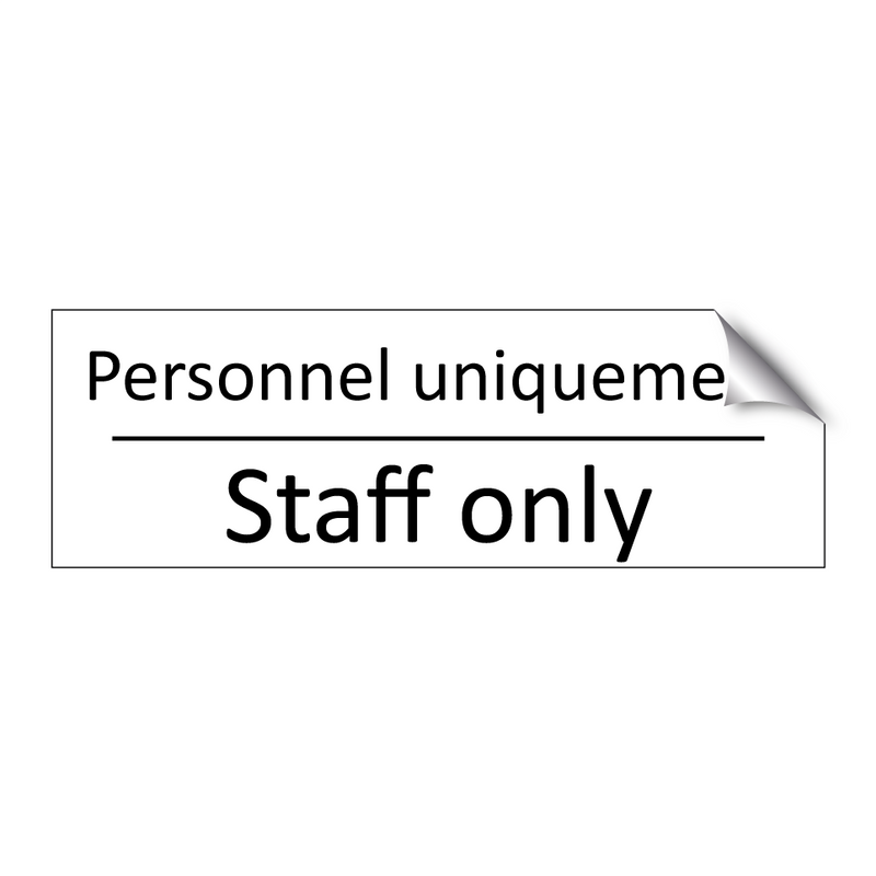 Personnel uniquement - Staff only