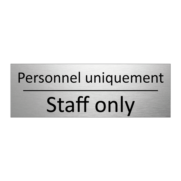 Personnel uniquement - Staff only