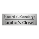 Placard du Concierge - Janitor's Closet