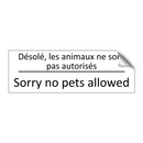 Désolé, les animaux ne sont pas  /.../ - Sorry no pets allowed