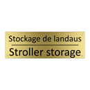 Stockage de landaus - Stroller storage
