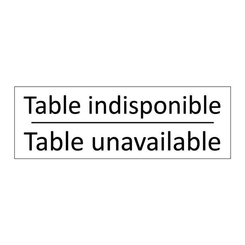 Table indisponible - Table unavailable