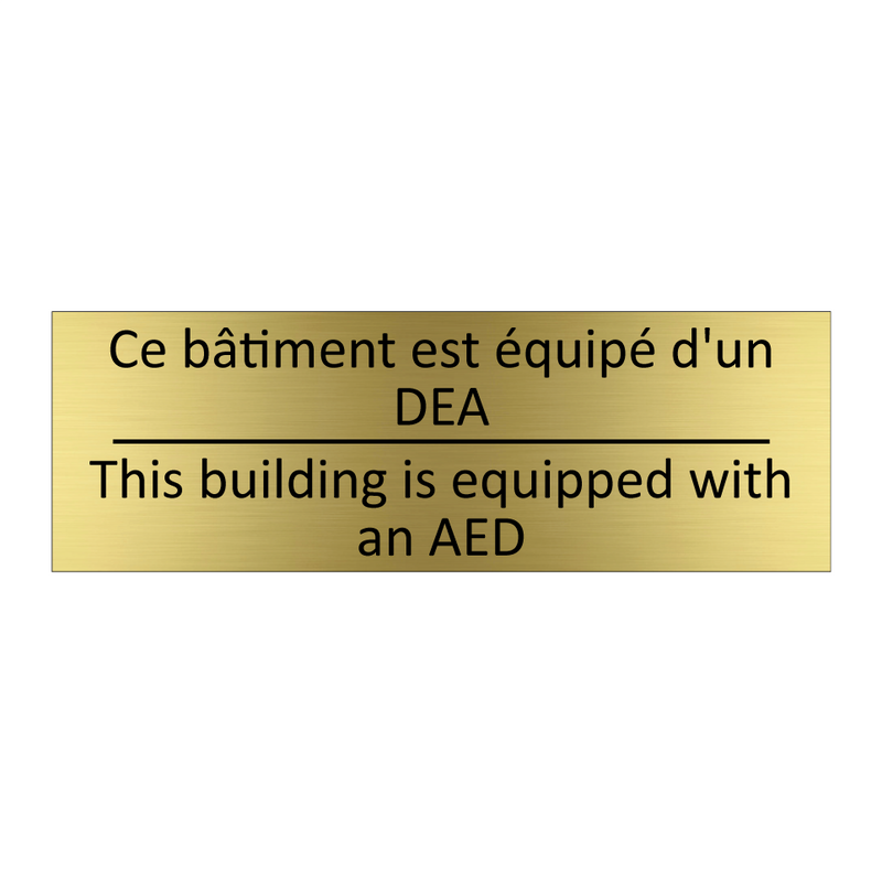Ce bâtiment est équipé d'un DEA /.../ - This building is equipped with  /.../