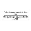 Ce bâtiment est équipé d'un DEA /.../ - This building is equipped with  /.../