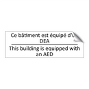 Ce bâtiment est équipé d'un DEA /.../ - This building is equipped with  /.../