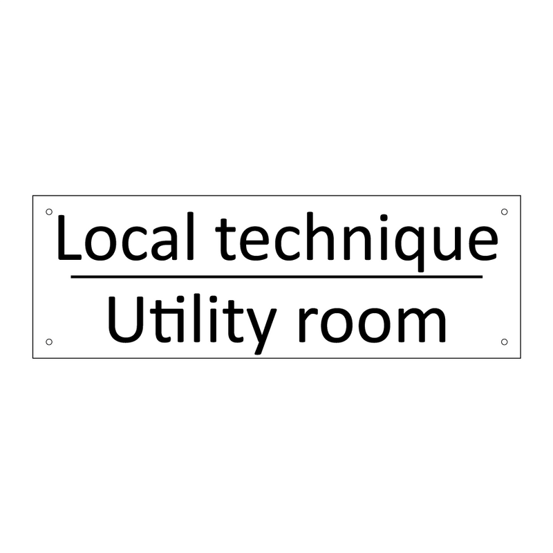 Local technique - Utility room