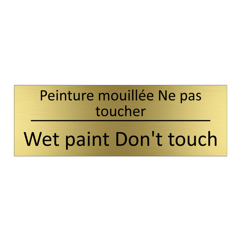 Peinture mouillée Ne pas toucher /.../ - Wet paint Don't touch