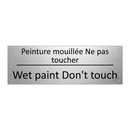 Peinture mouillée Ne pas toucher /.../ - Wet paint Don't touch