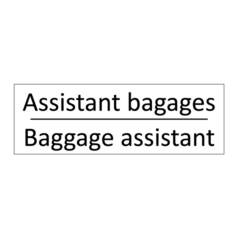 Assistant bagages - Baggage assistant