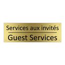 Services aux invités - Guest Services