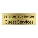 Services aux invités - Guest Services