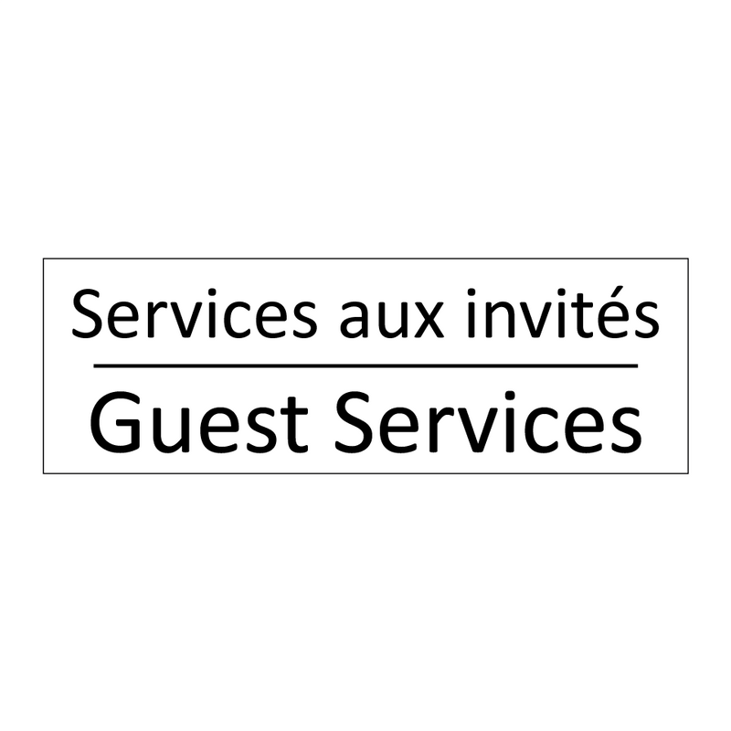 Services aux invités - Guest Services