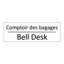 Comptoir des bagages - Bell Desk