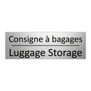 Consigne à bagages - Luggage Storage