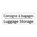 Consigne à bagages - Luggage Storage