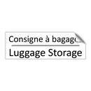 Consigne à bagages - Luggage Storage