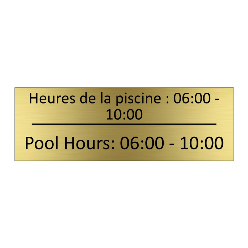 Heures de la piscine : 06:00 -  /.../ - Pool Hours: 06:00 - 10:00