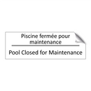 Piscine fermée pour maintenance /.../ - Pool Closed for Maintenance