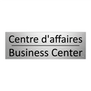 Centre d'affaires - Business Center