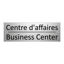 Centre d'affaires - Business Center