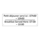 Petit déjeuner servi ici : 07h00  /.../ - Breakfast Served Here: 07:00 –  /.../