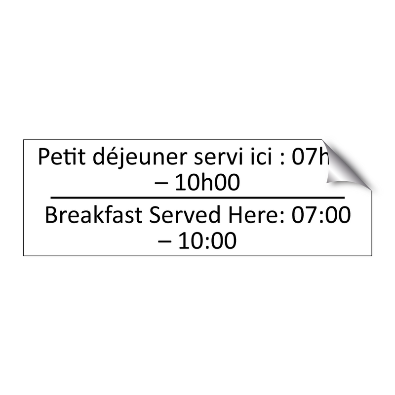 Petit déjeuner servi ici : 07h00  /.../ - Breakfast Served Here: 07:00 –  /.../