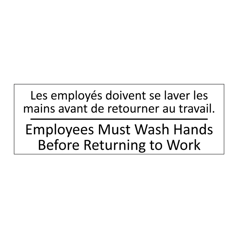 Les employés doivent se laver  /.../ - Employees Must Wash Hands Before  /.../