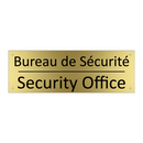 Bureau de Sécurité - Security Office