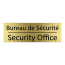Bureau de Sécurité - Security Office
