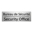 Bureau de Sécurité - Security Office